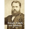 thumbnail image 1 of Friends, Family and Forebears: Rev Donald McLennan and Annie Brown in the communities of Beauly and Alexandria, Scotland; Auckland, Timaru and Akaroa, New Zealand; Bowenfels, Bega, Berry, Allora, Clif, 1 of 1