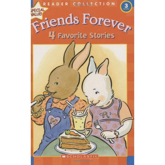 Pre-Owned Friends Forever : 4 Favorite Stories, Level 3 (Hardcover) 9780439763141