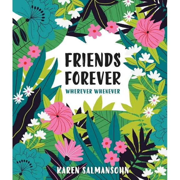 Friends Forever Wherever Whenever : A Little Book of Big Appreciation (Hardcover)