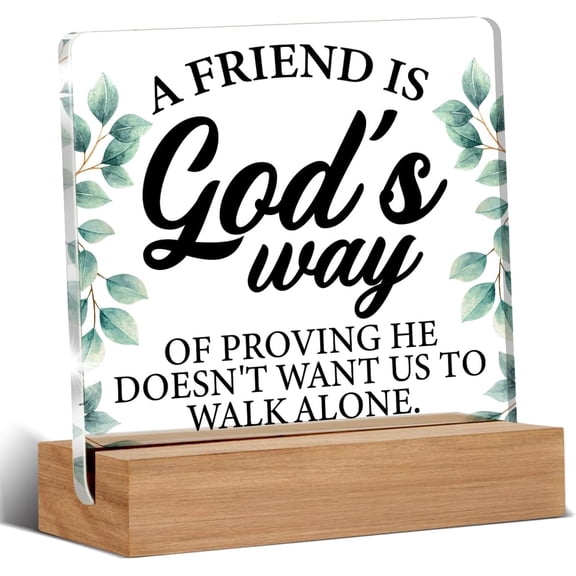 Friends Gift Ideas - Gifts for Friends - Friendship Gift for Men Women Friends - a Friend Is God's Way Clear Desk Decorative Sign Home Decor Friendship Acrylic Sign 4x4 Inch