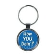 thumbnail image 1 of Friends How YOU Doin Keychain, 1 of 1