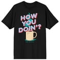 thumbnail image 1 of Friends How You Doin? T-Shirt -XXL, 1 of 2