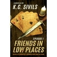 thumbnail image 1 of Pre-Owned Friends In Low Places: Capital City Characters: Episode 1 (Paperback) 1674141440 9781674141442, 1 of 1