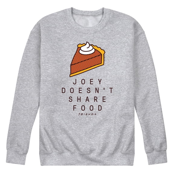 Friends - Joey Doesn't Share Food - Men's Crew Neck Fleece Pullover