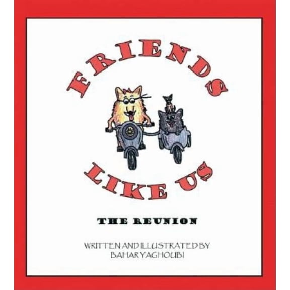 Friends Like Us: The Reunion, (Paperback)