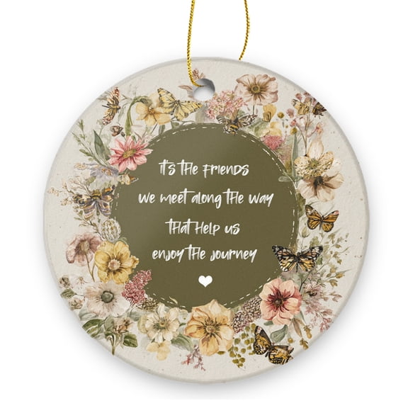 It'S The Friends We Meet Along The Way That Help Us Enjoy The Journey - Christmas Ornament Xmas Keepsake Ceramic Ornaments Holiday Decorations for Tree Christmas Gift Ideas 2.95in