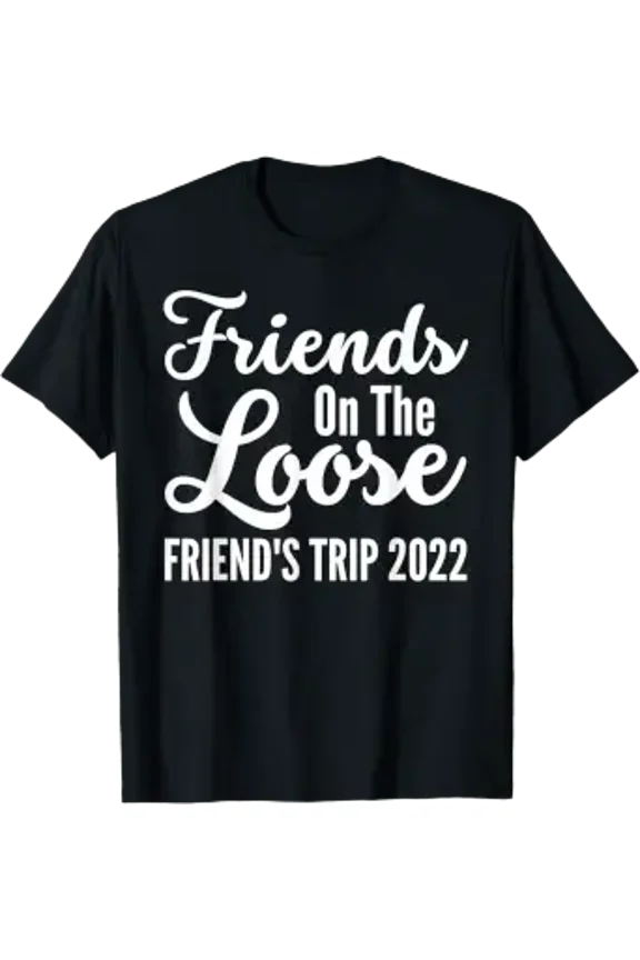 Friends On The Loose, Cool International Friendship Day 2022 T-Shirt