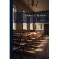 thumbnail image 1 of Friends' Review : A Religious, Literary And Miscellaneous Journal; Volume 23 (Paperback), 1 of 1
