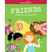 Friends (Revised): Making Them & Keeping Them (Paperback)