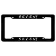 thumbnail image 1 of Friends SEVEN License Plate Tag Frame, 1 of 4