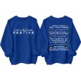 thumbnail image 1 of Friends Sweatshirt, Friends Christmas Sweatshirt, Could I Be Any More Festive Shirt, Friend Christmas Party Shirts, 1 of 7