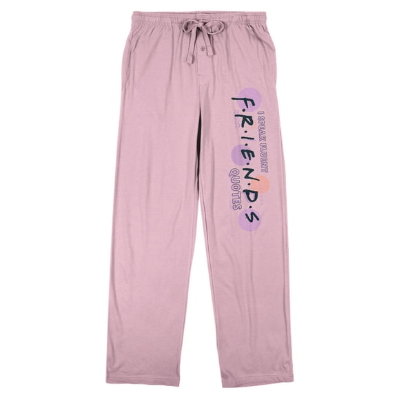 Friends (TV) "I Speak Fluent Friends Quotes" Women's Pink Sleep Pajama Pants-XS