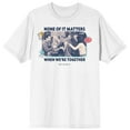 thumbnail image 1 of Friends TV None Of It Matters When We're Together Men's White Graphic Tee-M, 1 of 2