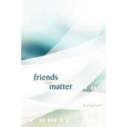 Friends That Matter, Paperback