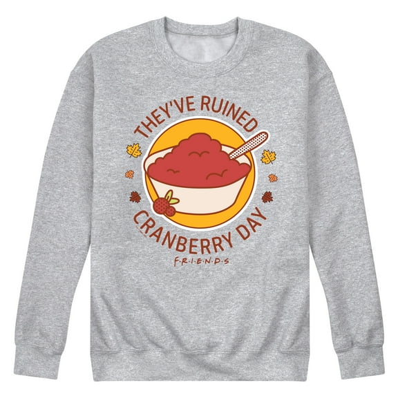 Friends - They've Ruined Cranberry Day - Men's Crew Neck Fleece Pullover