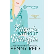 Friends Without Benefits An Unrequited Romance, Hardcover