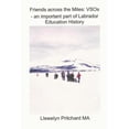 thumbnail image 1 of Friends across the Miles: VSOs - an important part of Labrador Education History: Voluntary Service Overseas (VSO), (Paperback), 1 of 1