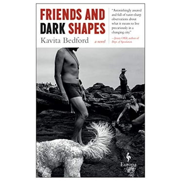 Pre-Owned Friends and Dark Shapes (Paperback) 1609456645 9781609456641