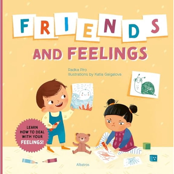 Pre-Owned Friends and Feelings (Exploring Emotions) Hardcover
