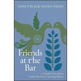 thumbnail image 1 of Friends at the Bar: A Quaker View of Law, Conflict Resolution, and Legal Reform, (Paperback), 1 of 1
