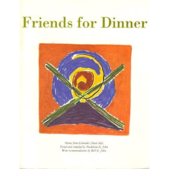 Pre-Owned Friends for Dinner (Paperback) 0963087002 9780963087003