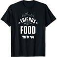 thumbnail image 1 of Friends not Food Veganism T-Shirt, 1 of 4