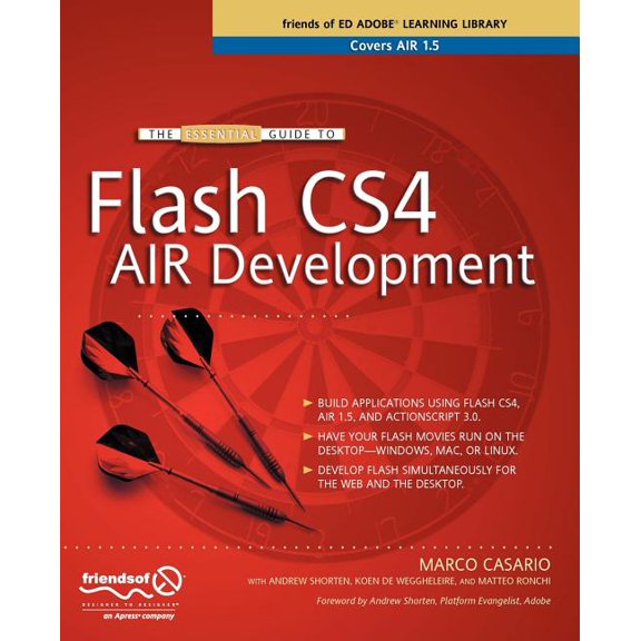 Friends of Ed Adobe Learning Library The Essential Guide to Flash Cs4 Air Development, (Paperback)