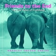 thumbnail image 1 of Friends to the End : The True Value of Friendship (Hardcover), 1 of 1