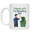 thumbnail image 1 of Friends with My Recycling Bin - Eco-Friendly Tech Humor Enthusiast - 11 oz Ceramic Coffee Mug, 1 of 3