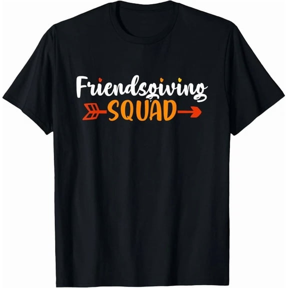 Friendsgiving Squad, Funny Thanksgiving Friendship T-Shirt