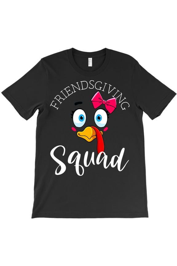 Friendsgiving Squad Gifts Happy Thanksgiving Turkey Day, - Best Gift G6721 Unisex T-Shirt, Up to Size 5XL