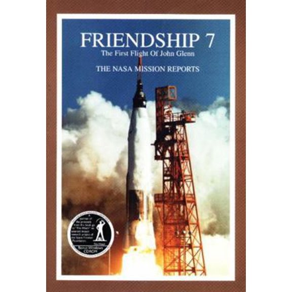 Pre-Owned Friendship 7: The NASA Mission Reports: Apogee Books Space Series 3 [With CD] (Paperback) 1896522602 9781896522609