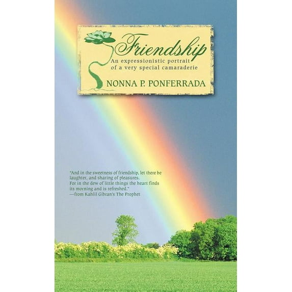 Friendship : An Expressionistic Portrait of a Very Special Camaraderie