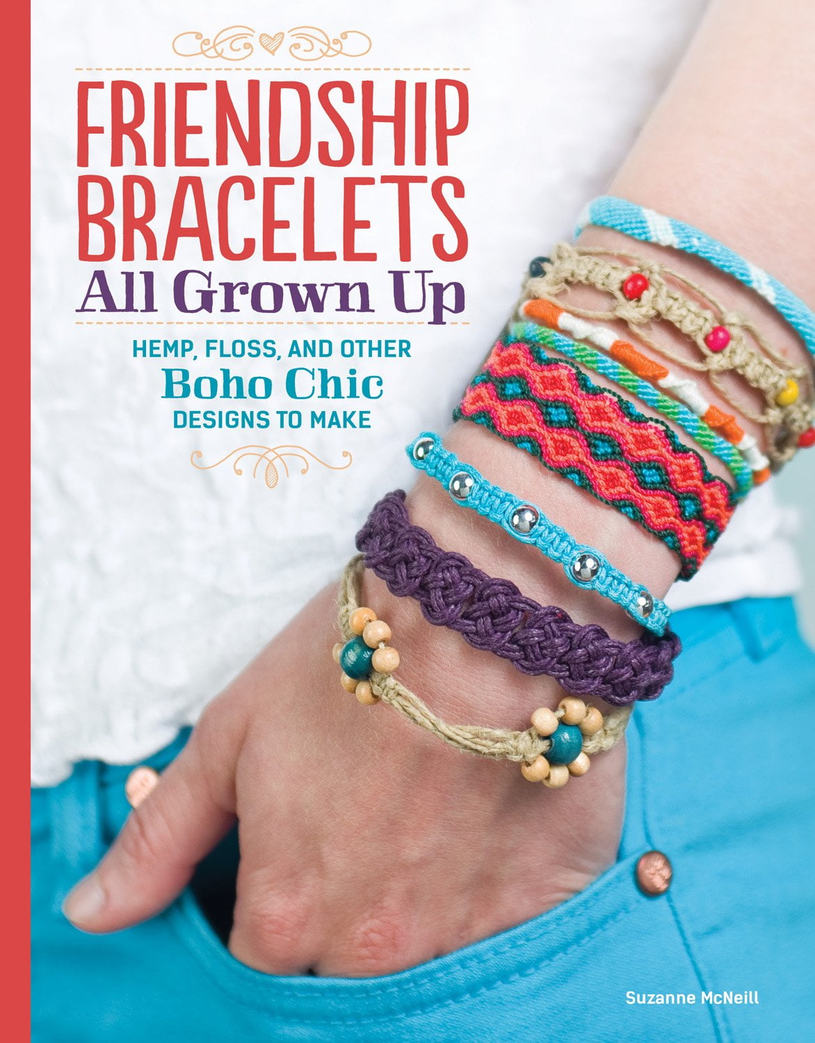 Friendship Bracelets All Grown Up Create 30 Stylish Boho Chic Designs with Hemp Floss and More ee309bdf 67d4 4e29 8c9e 8dbfea602ecf.fe4a43c1852f45a1bcce18f0171ba1d7