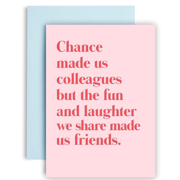 Friendship Card - "Chance Made Us Colleagues But Fun Made Us Friends" - Blank Inside Greeting Card with Envelope - Perfect for Colleagues, Coworkers, or Work Friends