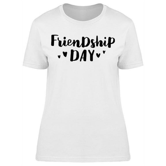 Friendship Day Phrase T-Shirt Women -Image by Shutterstock, Female XX-Large