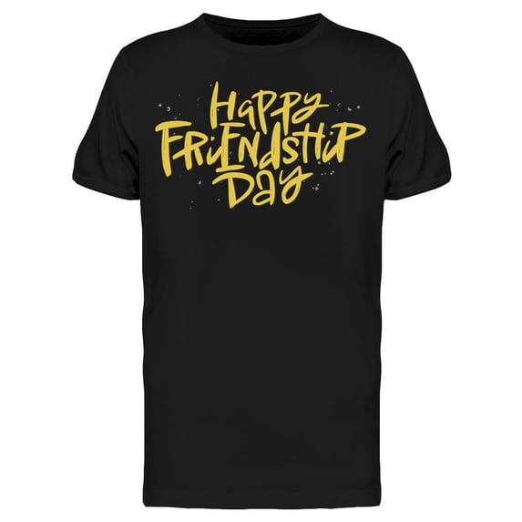 Friendship Day Quote Tee Men's -Image by Shutterstock