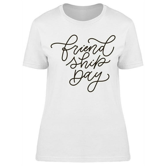 Friendship Day  T-Shirt Women -Image by Shutterstock, Female XX-Large