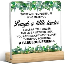 Friendship Gift for Best Friends, Meaningful Gift for Friend, Fabulous Friend Clear Desk Decorative Sign Acrylic Plaque Sign Home Desk Decor (4x4 Inch)