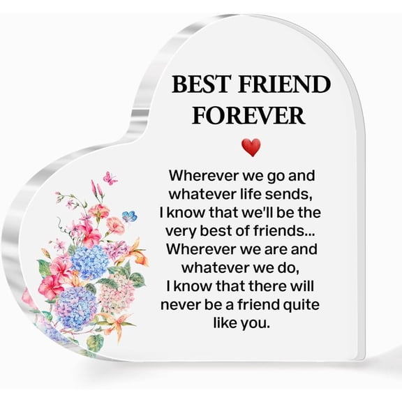 Friendship Gift for Friends,Friend Gifts for Girls Women Christmas Birthday,Best Friend Forever Quote Acrylic Heart Plaque for Coworker Bestie female Friend A543