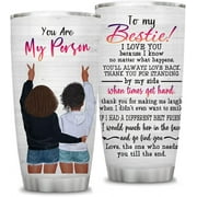 Friendship Gifts For Best Friend Women - 20 oz Stainless Steel Insulated Tumbler Cups - You Are My Person Unique Gift For Besties, Soul Sister, Birthday Christmas Gift Idea For Women