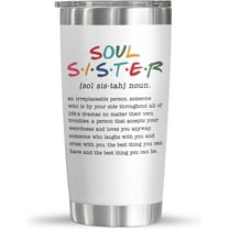 Friendship Gifts For Women Friends - Sister Birthday Gifts, Christmas, Mothers Day Gifts For Friend Female, Work Bestie, Coworker, Soul Sister Gifts - 20oz Insulated Stainless Steel Tumbler