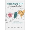 thumbnail image 1 of Pre-Owned Friendship--It's Complicated: Avoid the Drama, Create Authentic Connection, and Fulfill Your Purpose Together (Paperback) 0801094313 9780801094316, 1 of 1