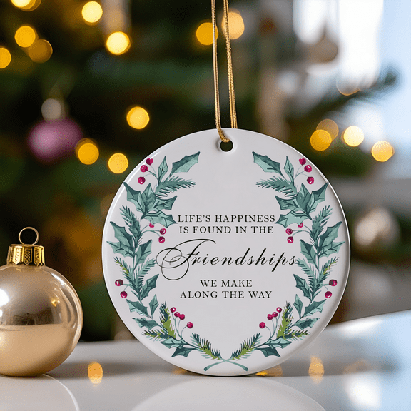 Friendship Quote Christmas Tree Ceramic Ornament, Friendship Keepsake, Christmas Gift for Friends, Holiday Decoration