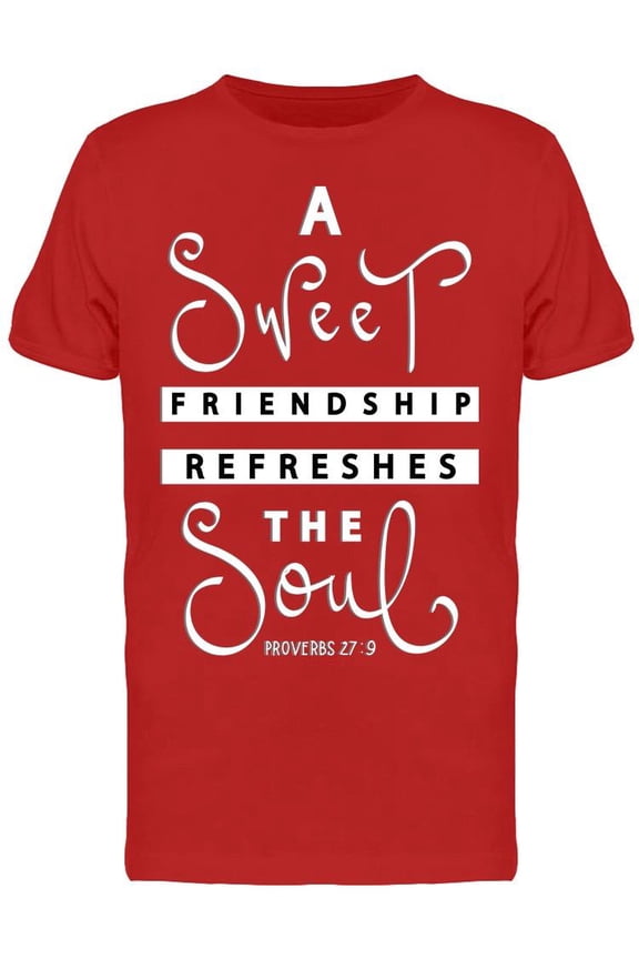 Friendship Refreshes Soul Bible T-Shirt Men -Image by Shutterstock, Male 3X-Large