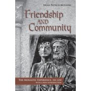 Friendship and Community, Paperback
