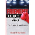 thumbnail image 1 of Frienemy: Faith vs. Flesh, The War Within, (Paperback), 1 of 1