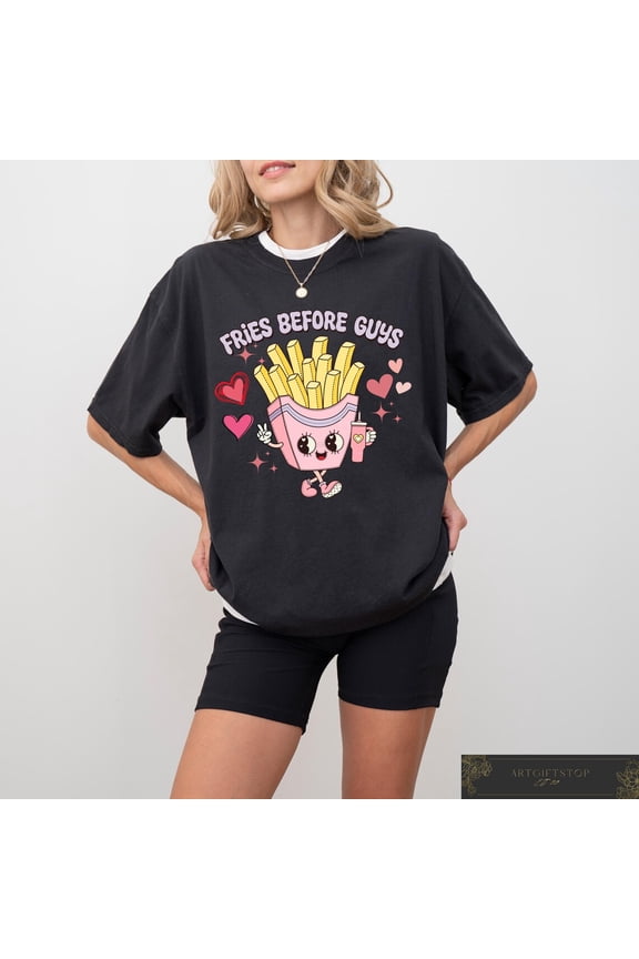 Fries Before Guys Funny V-Day Shirt, Retro V-Day T-Shirt, Love Shirt, Funny V-Day Gift BLACK Unisex S-5XL Hot Trending Shirt, Vintage Birthday Gift