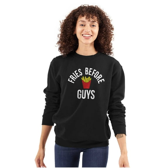 Fries Before Guys Girl Squad Food BFF Women Plus Size Crewneck Sweatshirt Brisco Brands 2X