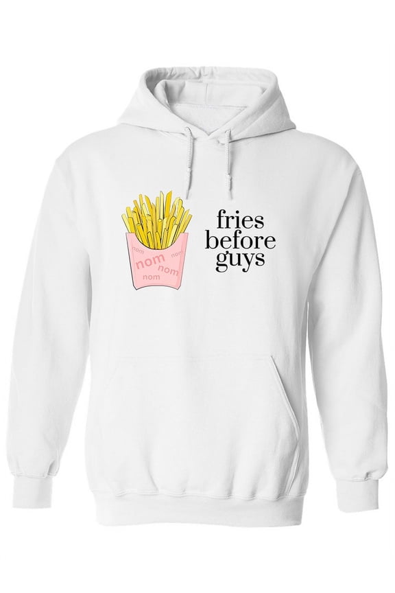 Fries Before Guys. Hoodie Women -Image by Shutterstock, Female Medium